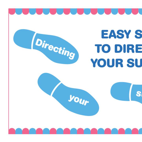 Easy Steps to Directing Your Support